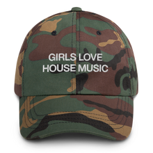 Load image into Gallery viewer, GIRLS LOVE HOUSE MUSIC - Dad Cap
