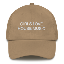 Load image into Gallery viewer, GIRLS LOVE HOUSE MUSIC - Dad Cap