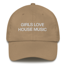 Load image into Gallery viewer, GIRLS LOVE HOUSE MUSIC - Dad Cap
